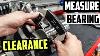 Measuring Bearing Clearance Very Easy Tech Tip Tuesday